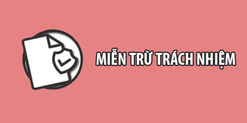 💡 Giá trị của việc miễn trừ trách nhiệm